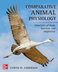 Title: Comparative Animal Physiology: Form, Function, and Adaptation, Author: Curt Anderson