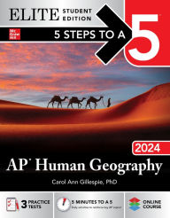 Title: 5 Steps to a 5: AP Human Geography 2024 Elite Student Edition, Author: Carol Ann Gillespie