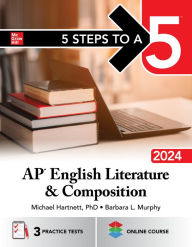 Title: 5 Steps to a 5: AP English Literature and Composition 2024, Author: Michael Hartnett