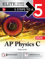 5 Steps to a 5: AP Physics C 2024 Elite Student Edition