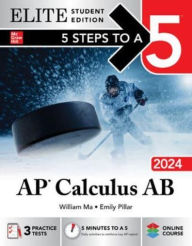 Title: 5 Steps to a 5: AP Calculus AB 2024 Elite Student Edition, Author: Emily Pillar