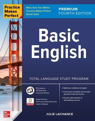 Practice Makes Perfect: Basic English, Premium Fourth Edition