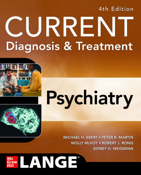 CURRENT Diagnosis & Treatment: Psychiatry, 4th Edition