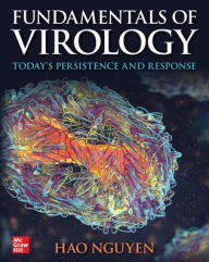 Title: Fundamentals of Virology: Today's Persistence and Response, Author: Hao Nguyen