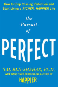 Title: Pursuit of Perfect (PB), Author: Tal Ben-Shahar
