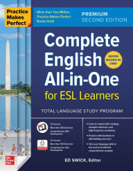 Title: Practice Makes Perfect: Complete English All-in-One for ESL Learners, Premium Second Edition, Author: Ed Swick