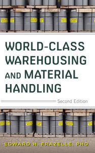 Title: World-Class Warehousing and Material Handling 2E (PB), Author: Edward H. Frazelle