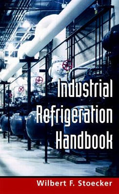 Industrial Refrigeration Handbook (PB)