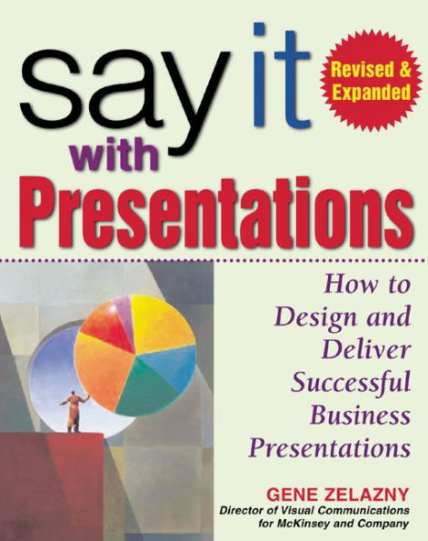 Say It With Presentations, 2E Rev and Exp Ed (PB)
