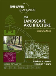 Title: Time-Saver Standards for Landscape Architecture 2E (PB), Author: Charles W. Harris