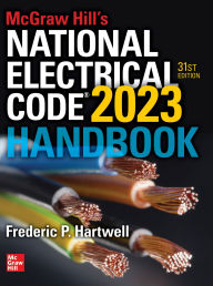 Title: McGraw Hill's National Electrical Code 2023 Handbook, 31st Edition, Author: Frederic P. Hartwell