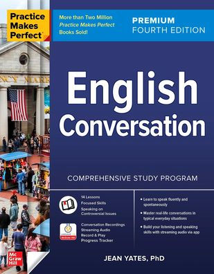 Practice Makes Perfect: English Conversation, Premium Fourth Edition