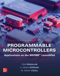 Title: Programmable Microcontrollers: Applications on the MSPM0 LaunchPad, Author: H. Deniz Gurhan
