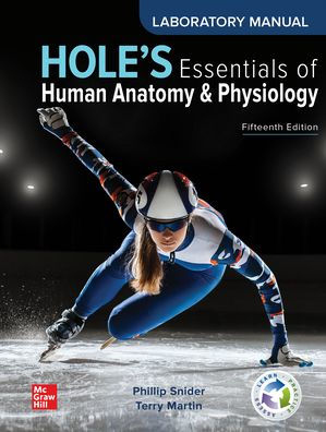 Laboratory Manual to accompany Hole's Essentials of Human Anatomy & Physiology