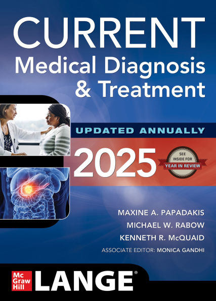 CURRENT Medical Diagnosis and Treatment 2025 by Maxine A