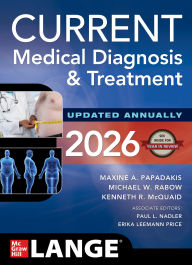 Title: CURRENT Medical Diagnosis and Treatment 2026, Author: Maxine A. Papadakis