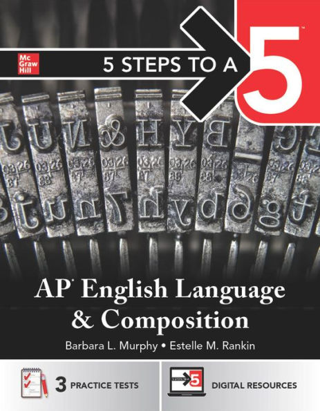 5 Steps to a 5: AP English Language and Composition