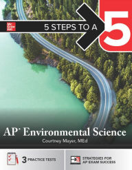 Title: 5 Steps to a 5: AP Environmental Science, Author: Courtney Mayer