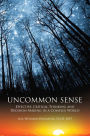 Uncommon Sense: Effective Decision-Making in a Complex World