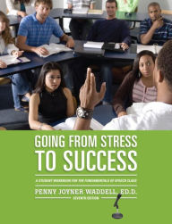 Title: Going from Stress to Success, Author: Penny Joyner Waddell