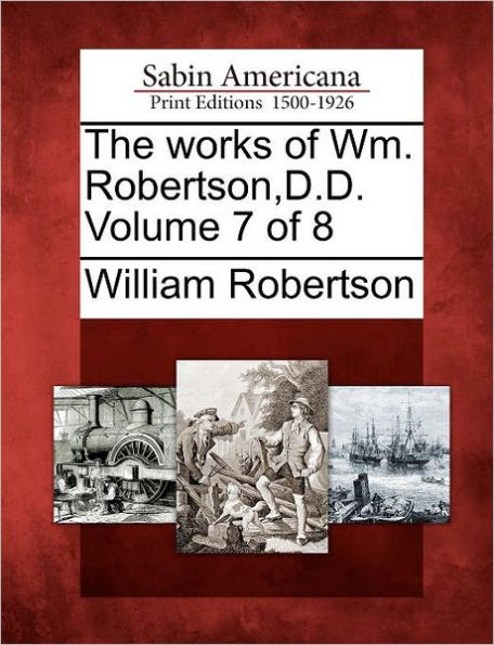 The Works of Wm. Robertson
