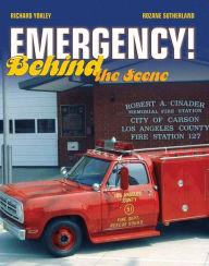 Title: Emergency! Behind the Scene, Author: Richard Yokley