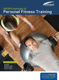 Title: NASM Essentials of Personal Fitness Training / Edition 4, Author: National Academy of Sports Medicine (NASM)