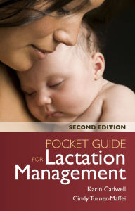 Title: Pocket Guide for Lactation Management, Author: Karin Cadwell