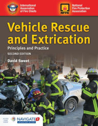 Free ebook for blackberry download Vehicle Rescue and Extrication: Principles and Practice 9781284042177 by David Sweet English version