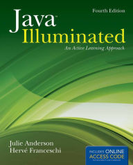 Title: Java Illuminated: An Active Learning Approach / Edition 4, Author: Julie Anderson