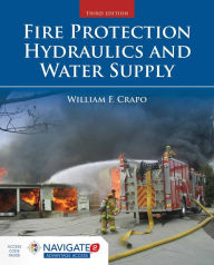 Free ipod ebooks download Fire Protection Hydraulics And Water Supply 9781284058529 (English literature) RTF by William F. Crapo