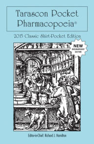 Title: Tarascon Pocket Pharmacopoeia 2015 Classic Shirt Pocket Edition / Edition 29, Author: MD