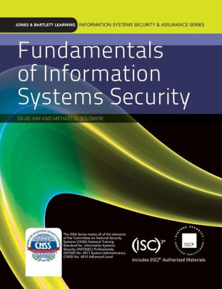 Fundamentals Of Information Systems Security By David Kim, Michael G ...