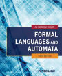 An Introduction to Formal Languages and Automata / Edition 6