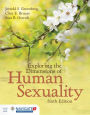 Exploring the Dimensions of Human Sexuality / Edition 6