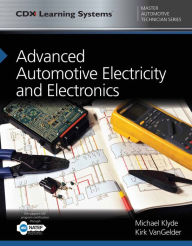 Title: Advanced Automotive Electricity and Electronics: CDX Master Automotive Technician Series, Author: Michael Klyde