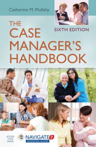 Title: The Case Manager's Handbook / Edition 6, Author: Catherine M. Mullahy