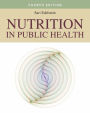 Nutrition in Public Health / Edition 4