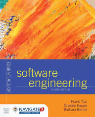 Title: Essentials of Software Engineering / Edition 4, Author: Frank Tsui