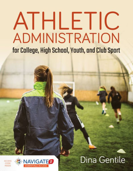 Athletic Administration for College, High School, Youth, and Club Sport