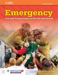 Title: Emergency Care And Transportation Of The Sick And Injured / Edition 11, Author: American Academy of Orthopaedic Surgeons (AAOS)