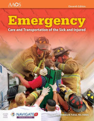 Title: Emergency Care and Transportation of the Sick and Injured / Edition 11, Author: American Academy of Orthopaedic Surgeons (AAOS)