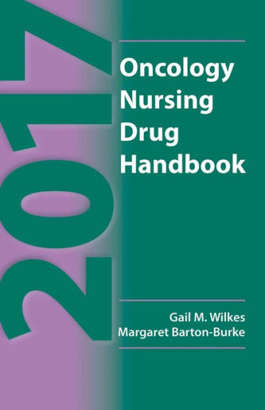 2017 Oncology Nursing Drug Handbook / Edition 21