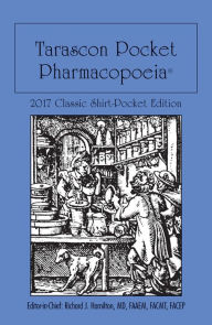 Title: Large Print: Tarascon Pocket Pharmacopoeia 2017 Classic Shirt-Pocket Edition, Author: Richard J. Hamilton MD