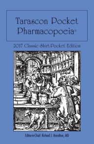 Title: Tarascon Pocket Pharmacopoeia 2017 Classic Shirt-Pocket Edition / Edition 31, Author: Richard J. Hamilton MD