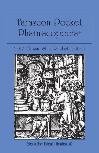 Tarascon Pocket Pharmacopoeia 2017 Classic Shirt-Pocket Edition / Edition 31