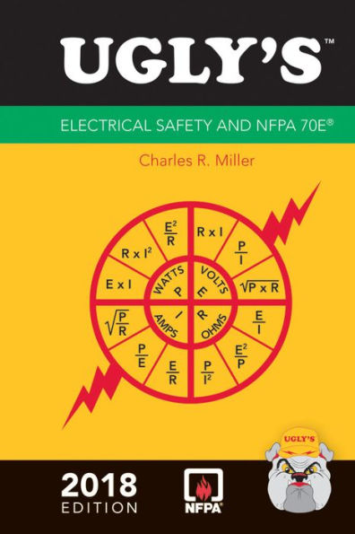 Ugly's Electrical Safety and NFPA 70E, 2018 Edition / Edition 4