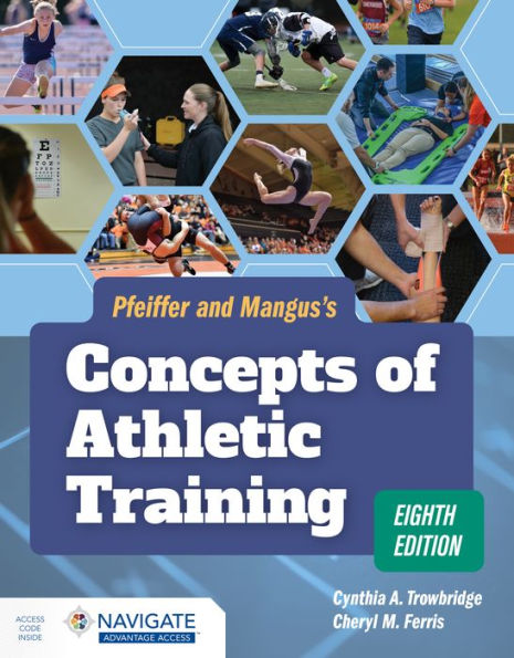 Pfeiffer and Mangus's Concepts of Athletic Training / Edition 8