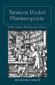 Title: Tarascon Pocket Pharmacopoeia 2018 Classic Shirt-Pocket Edition, Author: Richard J. Hamilton
