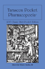 Title: Tarascon Pocket Pharmacopoeia 2017 Classic Shirt-Pocket Edition, Author: Richard J. Hamilton MD FAAEM FACMT FACEP